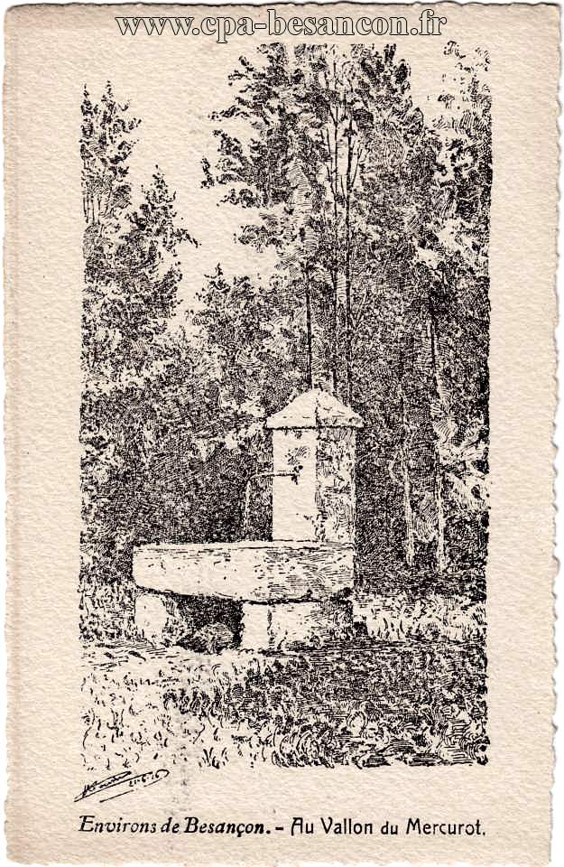 Environs de Besançon. - Au Vallon du Mercurot.